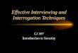 Interviewing and Interrogation Techniques