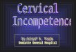 Cervical Incompetence AF
