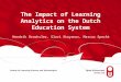 The Impact of Learning Analytics on the Dutch Education System