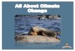 All About Climate Change
