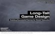 Long Tail Game Design: Building Successful Games for Social Networks