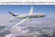 Ryanair European Pioneer of Budget Airline Travel
