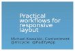 Practical workflows for responsive design