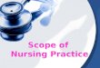 Scope of Nursing Practice