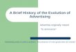 A Brief History of the Evolution of Advertising