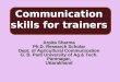 COMMUNICATION SKILLS FOR TRAINERS