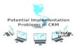 Potential Implementation Problems in CRM