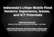 Indonesia's Urban Mobile Food Vendors: Importance, Issues, and ICT Potentials