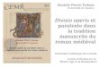 Divisio Operis et Paratexte dans la tradition manuscrite du roman médiévale
