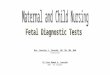 Fetal Diagnostic Tests