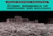 The Atomic Bombings of Hiroshima and Nagasaki [Great Historic Disasters]