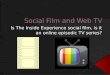Social film and web tv