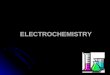 Chapter 6   electrochemistry