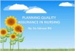 Planning Quality Assurance in Nursing
