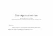 GW approximation and its implementation in VASP