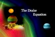 The Mathematics of Drake's Equation - Planets, stars, and life elsewhere? (ppt presentation)