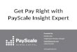 Get Pay Right with PayScale Insight Expert