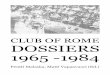 The Club of Rome 'the Dossiers' 1965-1984