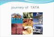 Journey of TATA