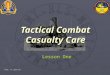 Chapter 1 - Tactical Combat Casualty Care