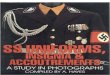 SS Uniforms, Insignia & Accoutrements: A Study in Photographs