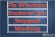 Fix windows explorer has stopped working