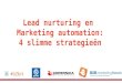 Masterclass lead nurturing en marketing automation: 4 slimme strategieën
