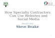 How Specialty Contractors Can Use Websites and Social Media