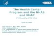 The Health Center Program and the NHAS and VHAP