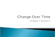 Change Over Time Ch 7.1 7th
