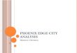 Phoenix Edge City Analysis Presentation
