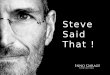 Steve Said That ! by Inno Garage