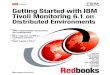 Getting started with ibm tivoli monitoring 6.1 on distributed environments sg247143
