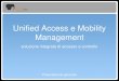 Unified Access e Mobility Management Sinthera