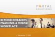 Beyond Intranets -Enabling a Digital Workplace