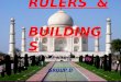 Rulers & Buildings(Group D)