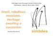 Small, rebellious museums. Heritage awaiting a succession (Sandra Ferracuti)