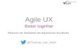 Agile UX - Präsentation von Thomas van Aken auf der Agile World Konferenz in München vom 01.07.2014
