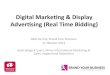 Digital marketing, Automated Trading & Real Time Bidding