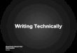 Writing technically