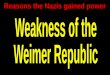 Reasons the nazis gained power   weimar