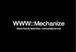 WWW:::Mechanize YAPC::BR 2008