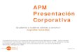 APM Presentación Corporativa 2012