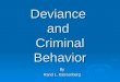 Rand Kannenberg    Deviance And Criminal Behavior