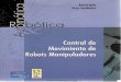 Control de Movimiento de Robots Manipuladores. Kelly, Santibáñez. 2003