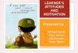 Learner's attitude and motivation