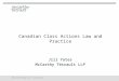 Comparison Between Canadian And Us Class Actions Law And Practice