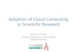 Adoption of Cloud Computing in Scientific Research