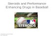 Period#3-Ivan Pichardo-Steroid and Performance Enhancing Drugs in Baseball
