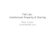Fab Lab IP and Sharing Mechanisms
